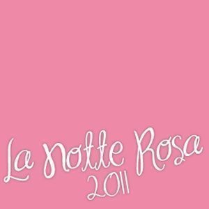 Notte Rosa